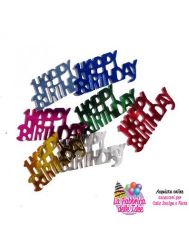 Confetti da Tavolo Happy Birthday Colori misti assortiti - misura scritta: 3 cm - Amscan