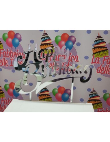 Scritta HAPPY BIRTHDAY cake topper colore argento per torte in plastica specchiante L 20 Cm H 14 Cm 1 pz