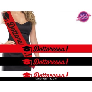 FASCIA  Laurea con scritto ( DOTTORESSA ) - Lunghezza 96 cm x 10 cm larghezza - fascia in poliestere - 1 pezzo