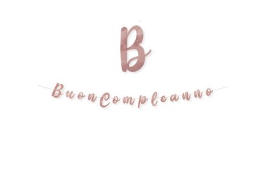 Festone  in cartoncino sagomato  oro rosa   con  scritta " BUON COMPLEANNO " - L 3  metri / 15 cm  H - 1 pz