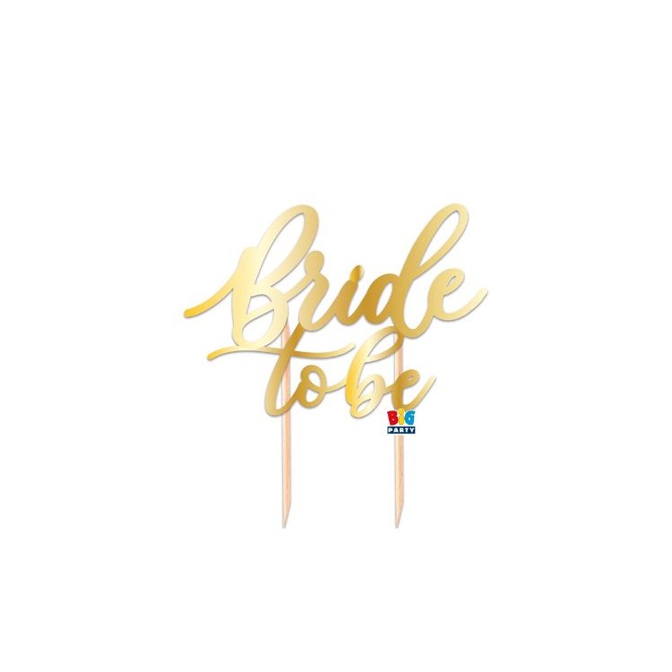 Scritta BRIDE TO BE  cake topper colore Oro per torte in plastica Cartoncino L 21  Cm H 12 Cm 1 pz