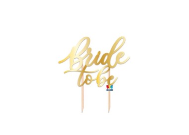 Scritta BRIDE TO BE  cake topper colore Oro per torte in plastica Cartoncino L 21  Cm H 12 Cm 1 pz