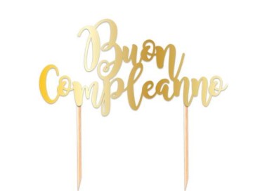 Scritta BUON  COMPLEANNO  cake topper colore Oro per torte in plastica Cartoncino L 20 Cm H 17 Cm 1 pz