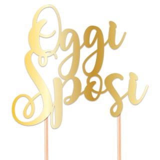 Scritta OGGI SPOSI cake topper colore oro per torte in Cartoncino specchiante L 16 Cm H 21 Cm 1 pz