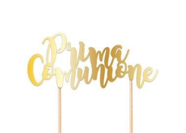 Scritta PRIMA COMUNIONE  cake topper colore oro per torte in Cartoncino specchiante L 20 Cm H 16 Cm 1 pz