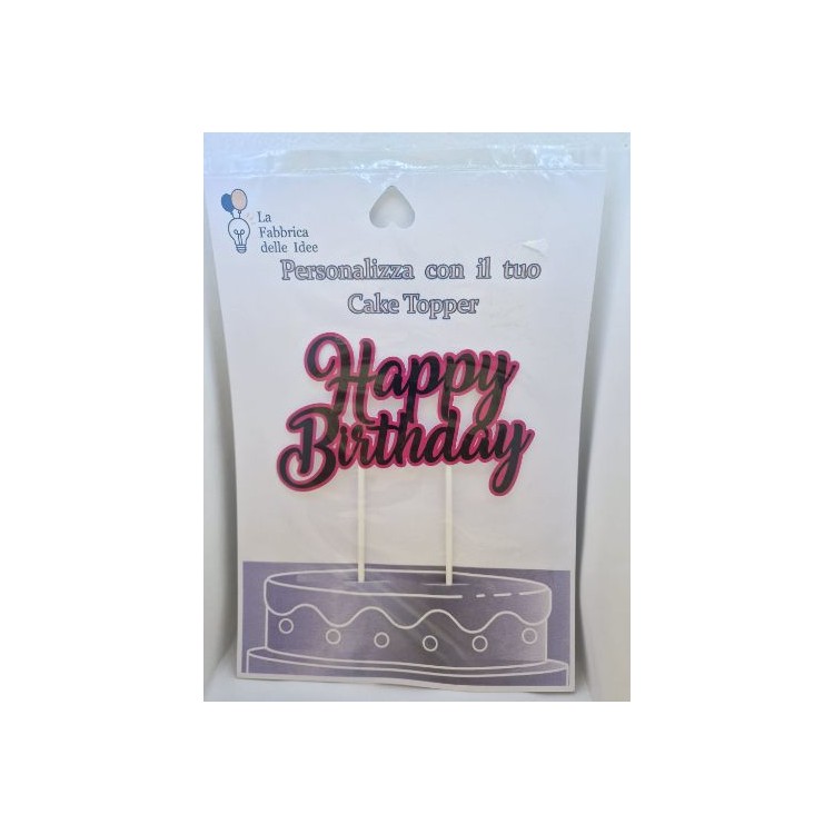 Cake Topper Happy  Birthday Nero e  fucsia in carta fotografica lucida L 17/18 cm x h 8/9 cm 1 pz