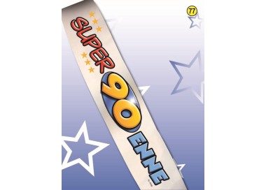 FASCIA " SUPER 90 ENNE" per Compleanno - Lunghezza 96 cm x 11 cm larghezza - Unisex - fascia in poliestere - 1 pezzo